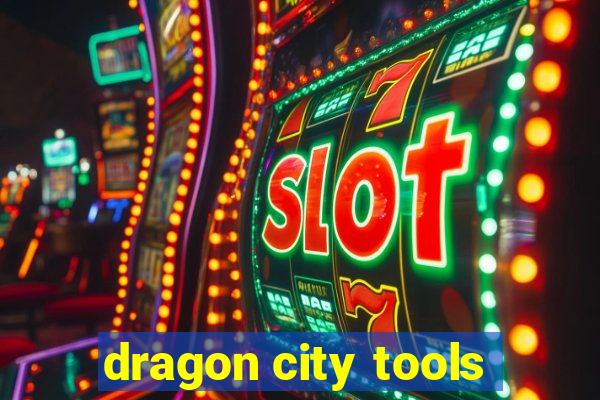 dragon city tools